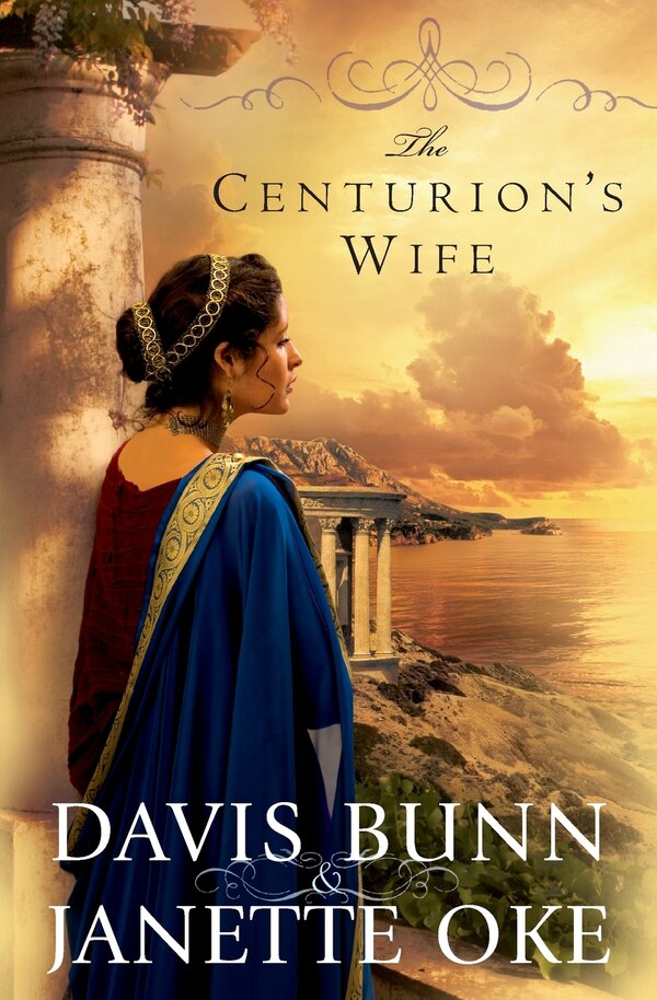 The Centurion's Wife by Janette Oke, Paperback | Indigo Chapters