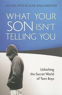 What Your Son Isn't Telling You by Michael Ross, Paperback | Indigo Chapters