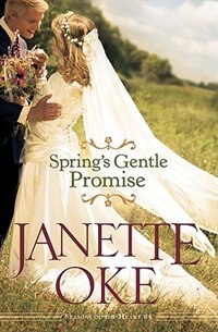 Spring's Gentle Promise by Janette Oke, Paperback | Indigo Chapters