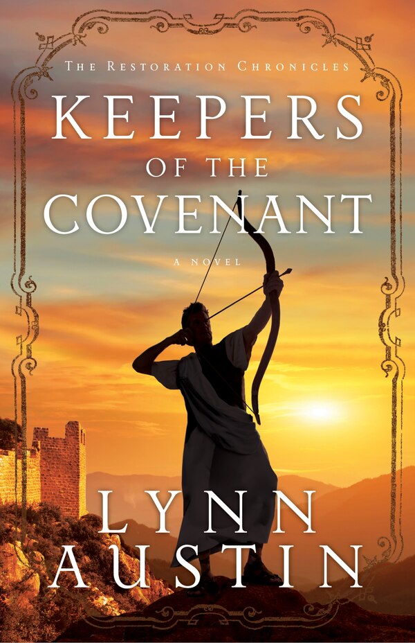 Keepers of the Covenant by Lynn Austin, Paperback | Indigo Chapters