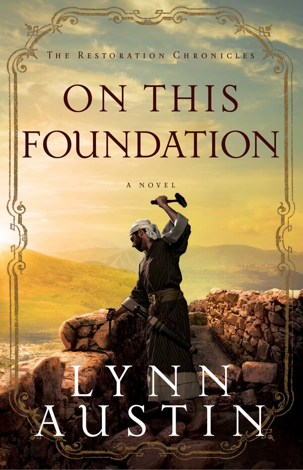 On This Foundation by Lynn Austin, Paperback | Indigo Chapters