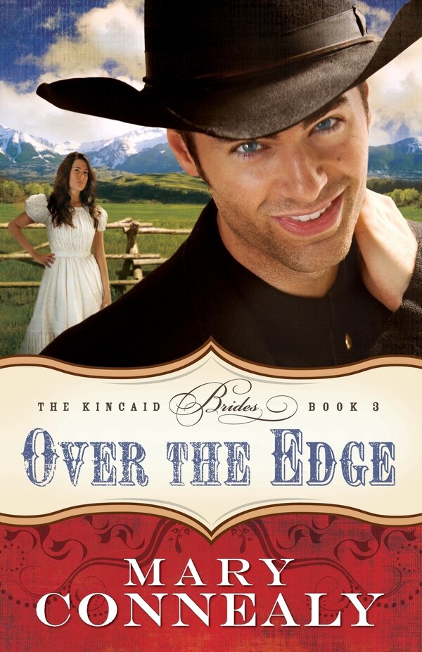 Over the Edge by Mary Connealy, Paperback | Indigo Chapters