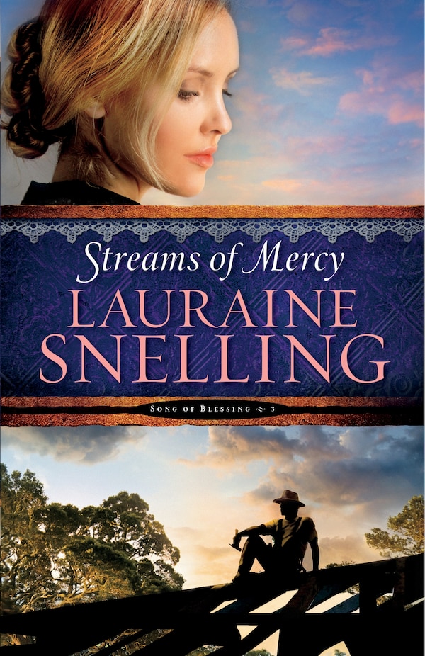 Streams of Mercy by Lauraine Snelling, Paperback | Indigo Chapters