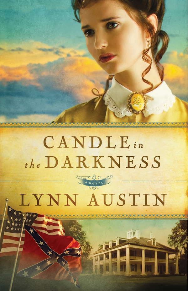 Candle in the Darkness by Lynn Austin, Paperback | Indigo Chapters