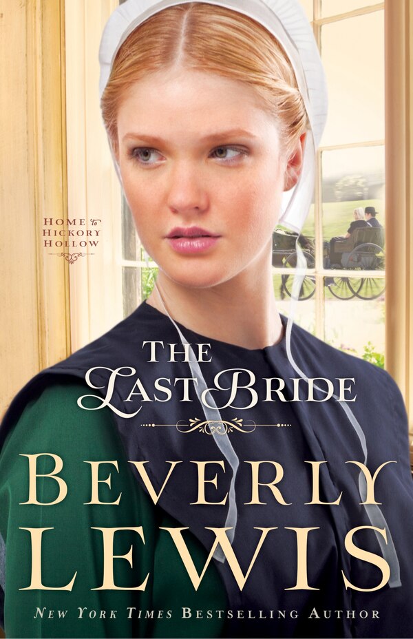 The Last Bride by Beverly Lewis, Paperback | Indigo Chapters