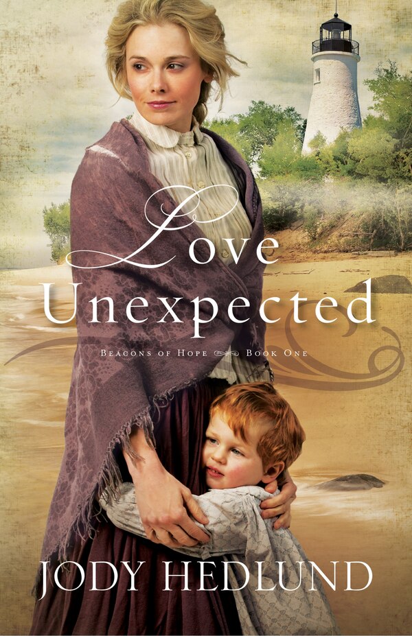 Love Unexpected by Jody Hedlund, Paperback | Indigo Chapters