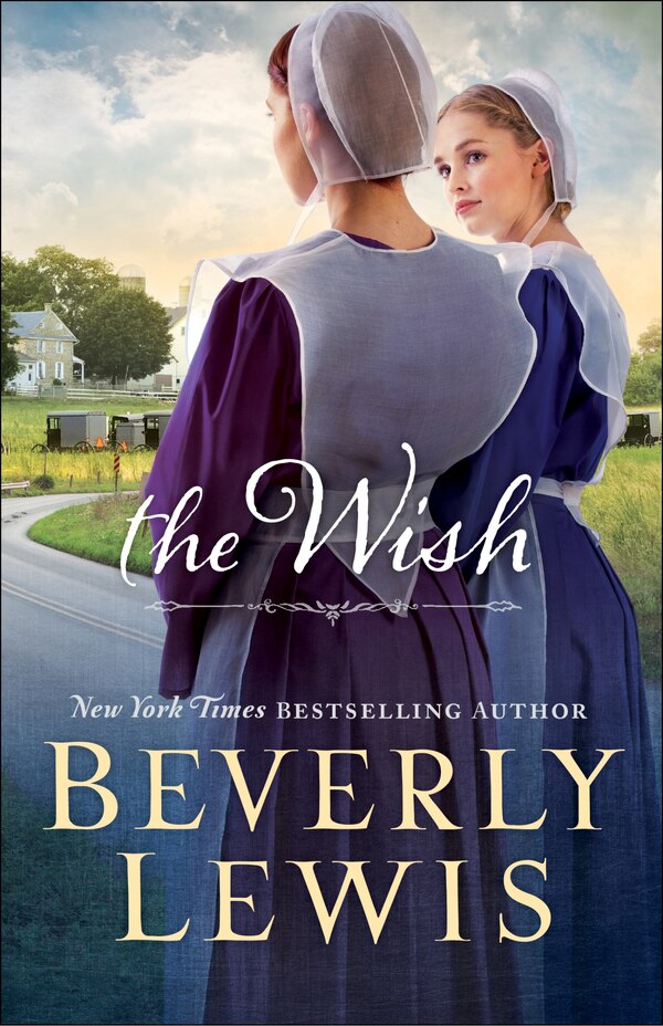 The Wish by Beverly Lewis, Paperback | Indigo Chapters