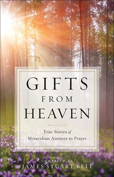 Gifts From Heaven by James Stuart Comp Bell, Paperback | Indigo Chapters