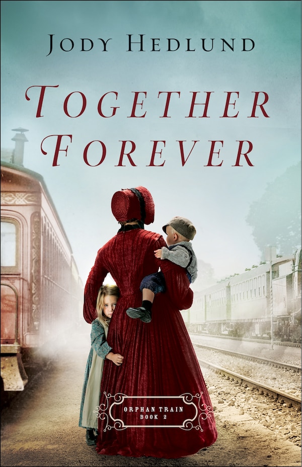 Together Forever by Jody Hedlund, Paperback | Indigo Chapters