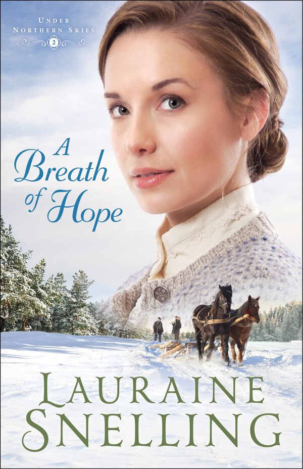 A Breath Of Hope by Lauraine Snelling, Paperback | Indigo Chapters