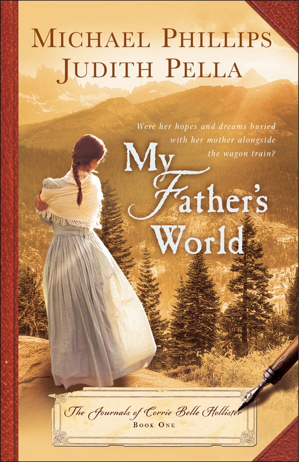 My Father's World by Michael Phillips, Paperback | Indigo Chapters