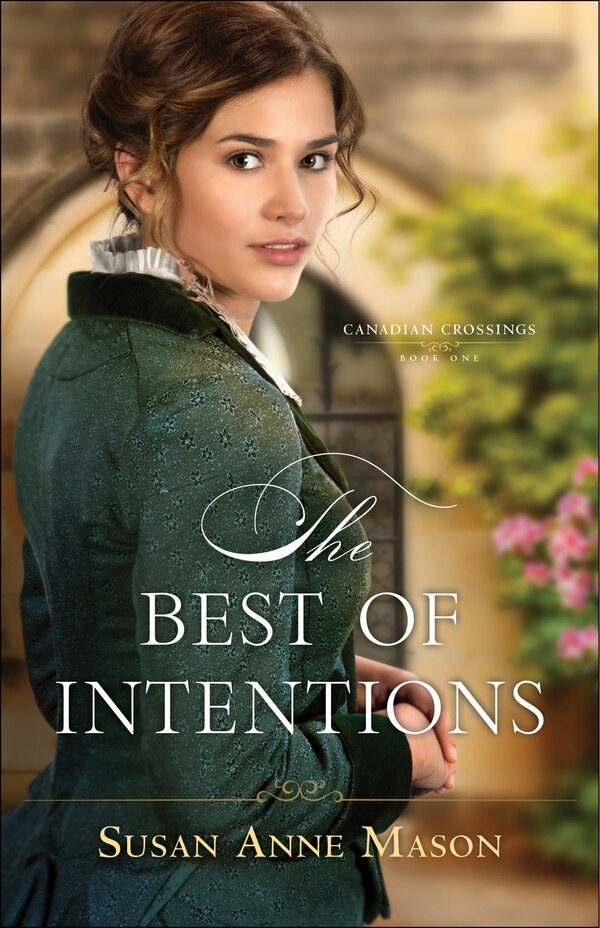 The Best Of Intentions by Susan Mason, Paperback | Indigo Chapters