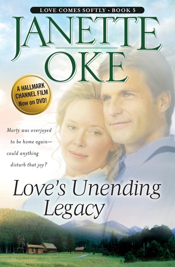 Love's Unending Legacy by Janette Oke, Paperback | Indigo Chapters