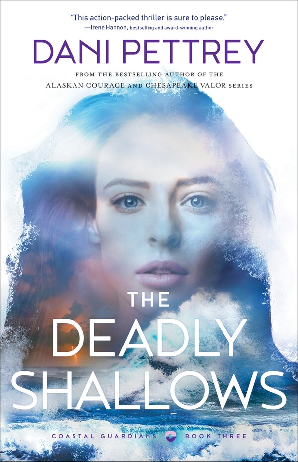 The Deadly Shallows by Dani Pettrey, Paperback | Indigo Chapters