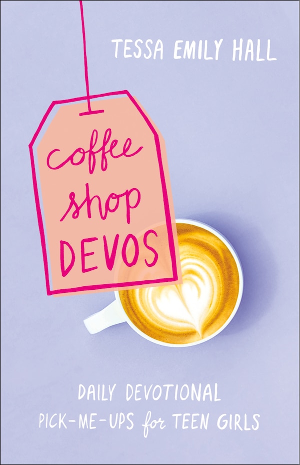 Coffee Shop Devos by Tessa Hall, Paperback | Indigo Chapters