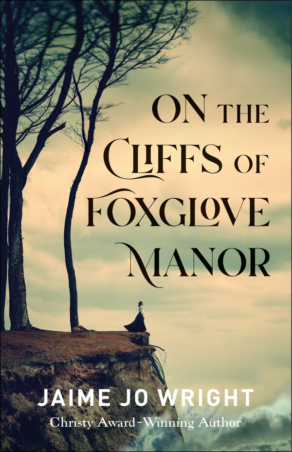 On The Cliffs Of Foxglove Manor by Jaime Wright, Paperback | Indigo Chapters