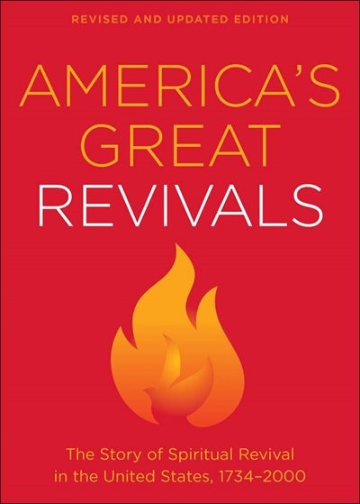 America's Great Revivals by Baker Publishing Group, Paperback | Indigo Chapters