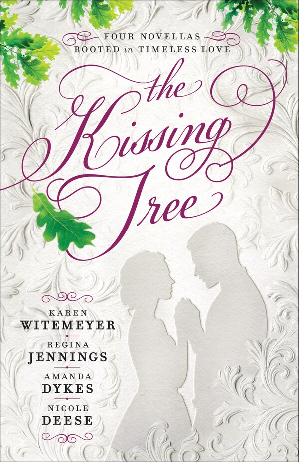 The Kissing Tree by Karen Witemeyer, Paperback | Indigo Chapters