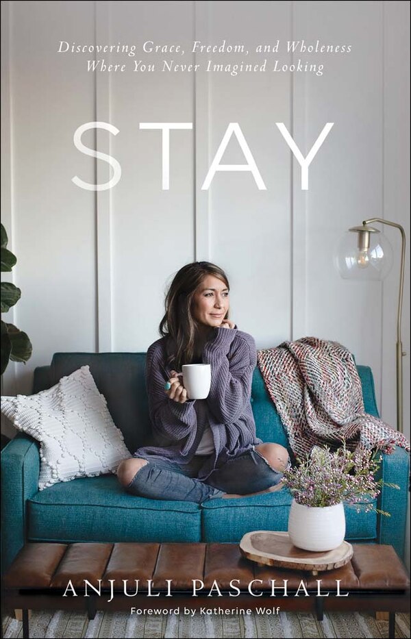 Stay by Anjuli Paschall, Paperback | Indigo Chapters