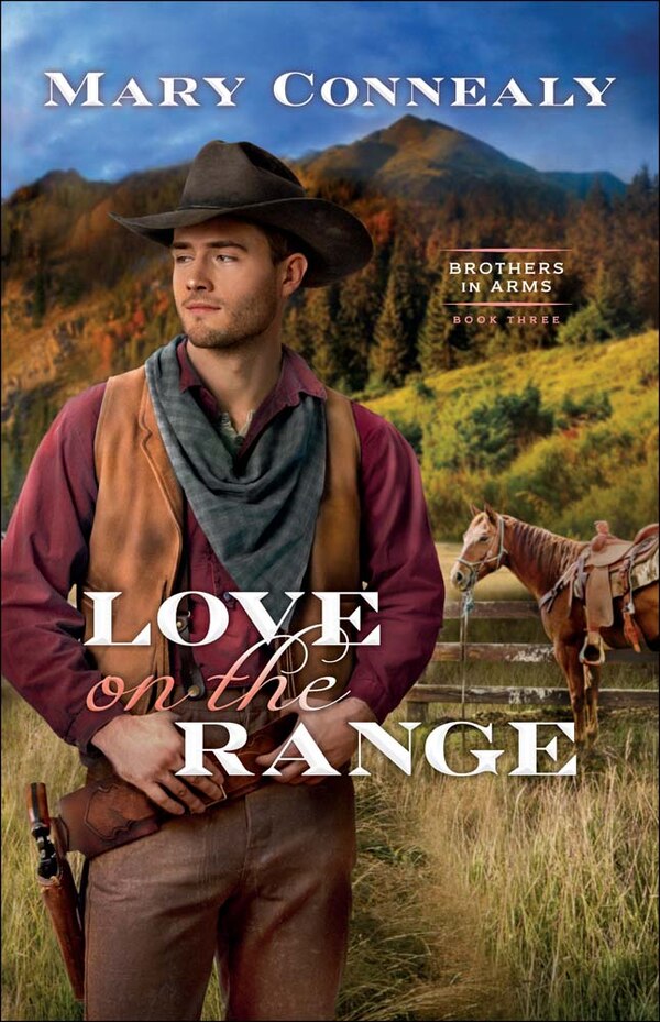 Love On The Range by Mary Connealy, Paperback | Indigo Chapters