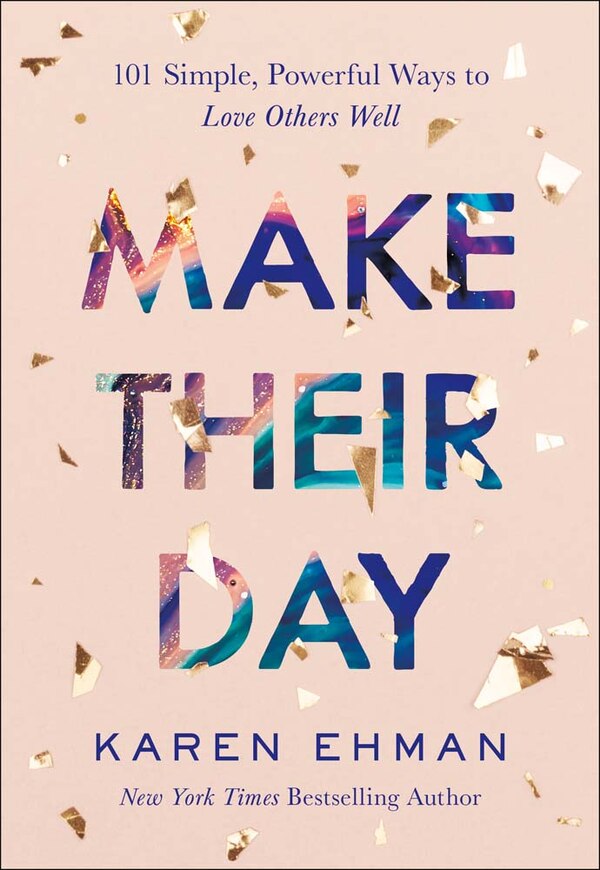 Make Their Day by Karen Ehman, Paperback | Indigo Chapters