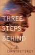Three Steps Behind by Dani Pettrey, Paperback | Indigo Chapters