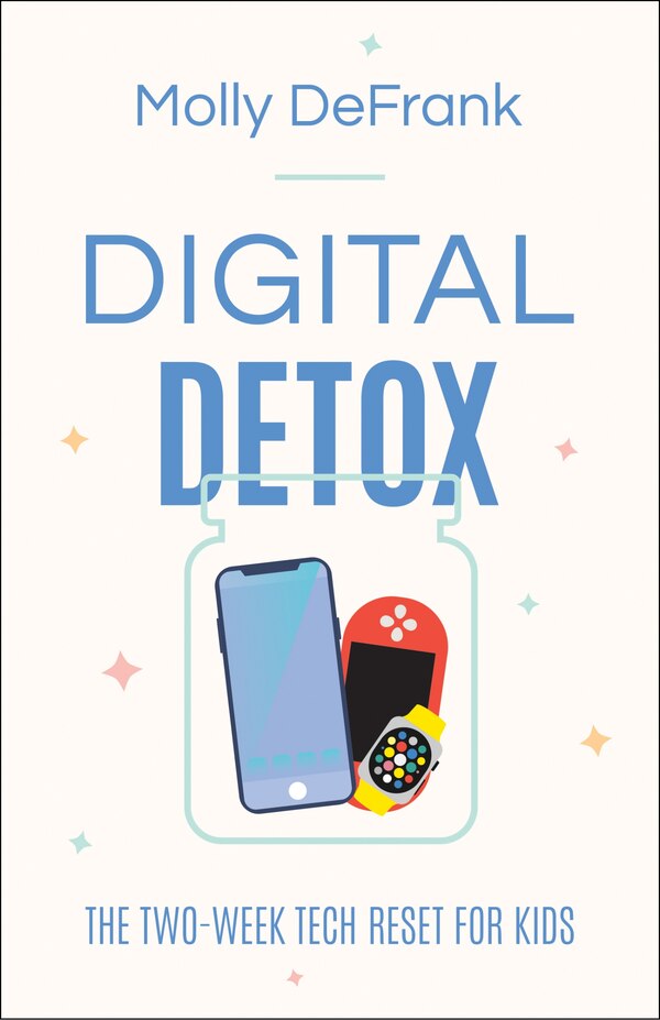 Digital Detox by Molly DeFrank, Paperback | Indigo Chapters