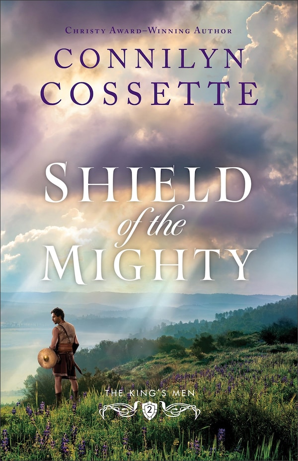 Shield of the Mighty by Connilyn Cossette, Paperback | Indigo Chapters