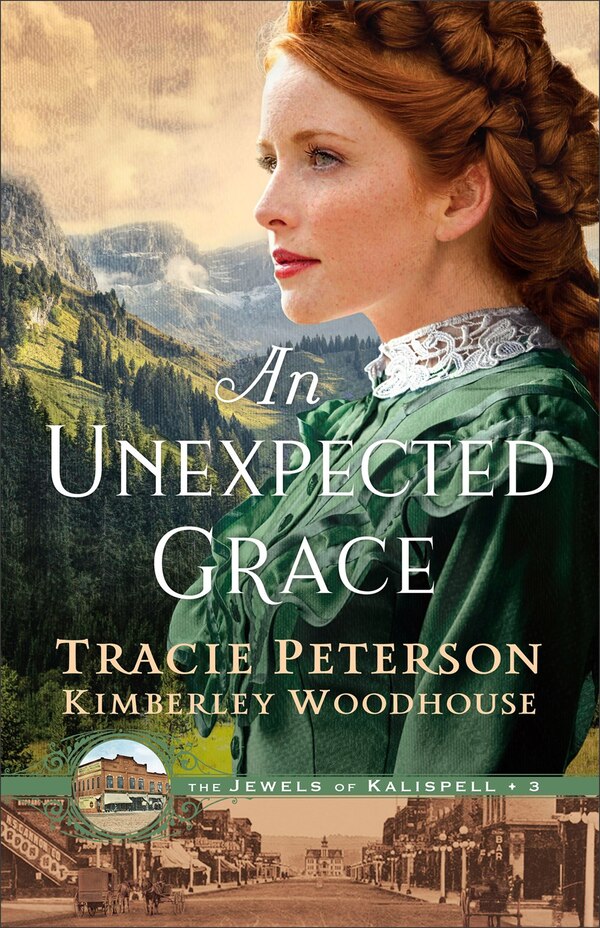 An Unexpected Grace by Tracie Peterson, Hardcover | Indigo Chapters