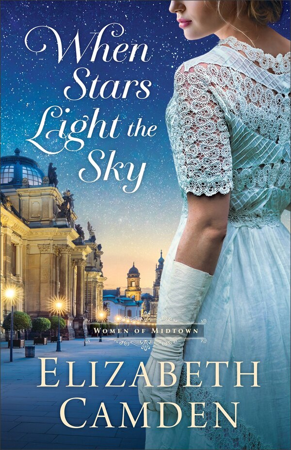When Stars Light the Sky by Elizabeth Camden, Paperback | Indigo Chapters
