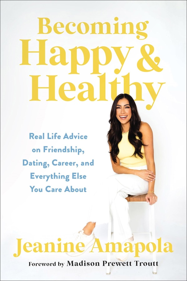 Becoming Happy & Healthy by Jeanine Amapola, Paper over Board | Indigo Chapters