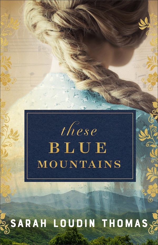 These Blue Mountains by Sarah Thomas, Paperback | Indigo Chapters