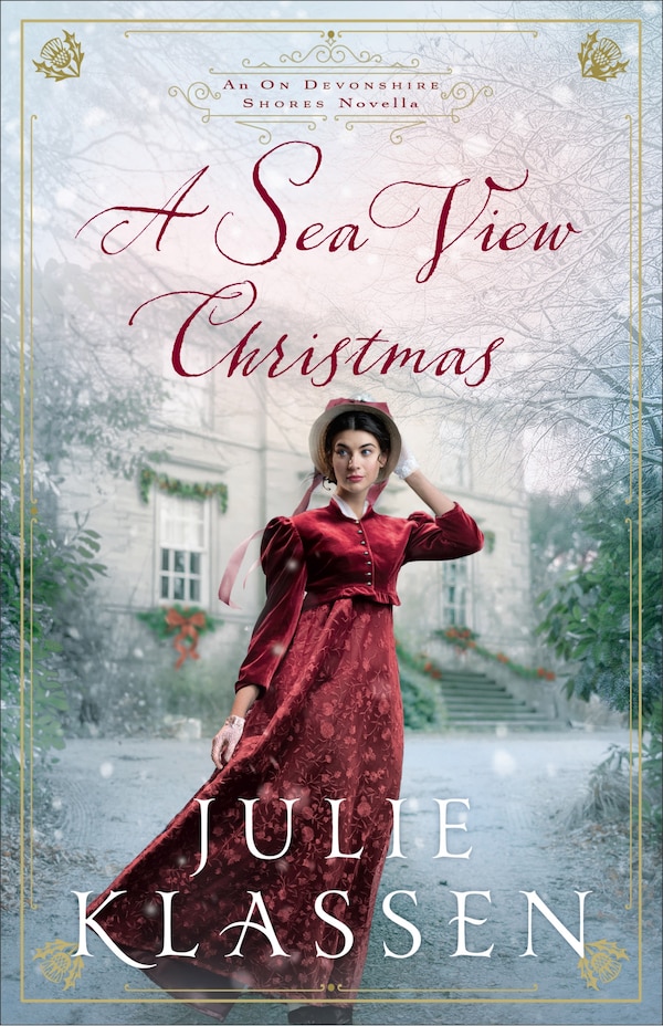 A Sea View Christmas by Julie Klassen, Paperback | Indigo Chapters