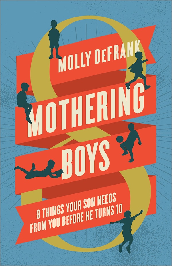 Mothering Boys by Molly DeFrank, Paperback | Indigo Chapters