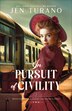 In Pursuit of Civility by Jen Turano, Paperback | Indigo Chapters