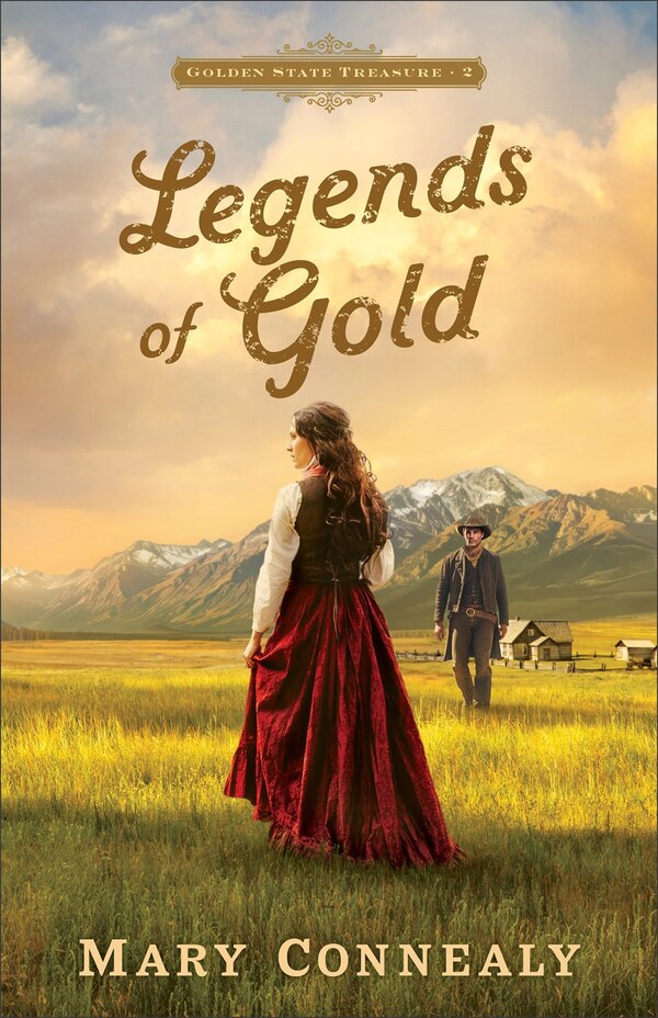 Legends of Gold by Mary Connealy, Paperback | Indigo Chapters