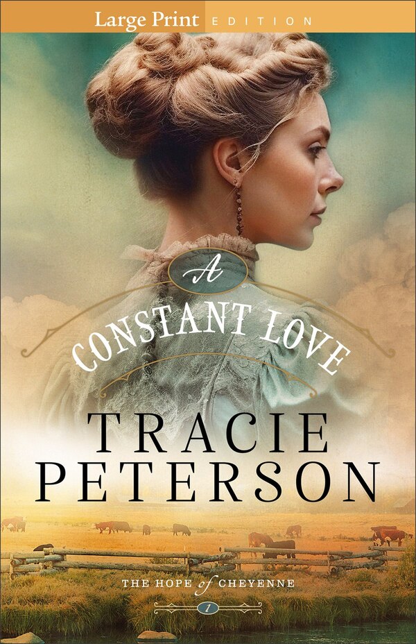 A Constant Love by Tracie Peterson, Paperback | Indigo Chapters