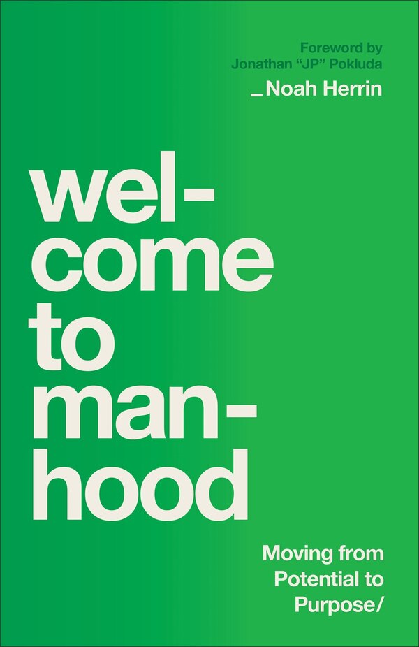 Welcome to Manhood by Noah Herrin, Paperback | Indigo Chapters