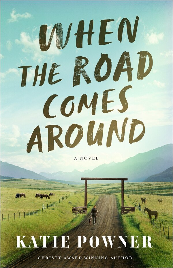 When the Road Comes Around by Katie Powner, Paperback | Indigo Chapters