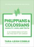 Philippians & Colossians by Tara-leigh Cobble, Paperback | Indigo Chapters