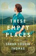 These Empty Places by Sarah Thomas, Paperback | Indigo Chapters