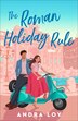 The Roman Holiday Rule by Andra Loy, Paperback | Indigo Chapters