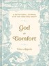 God of Comfort by Lisa Appelo, Paper over Board | Indigo Chapters