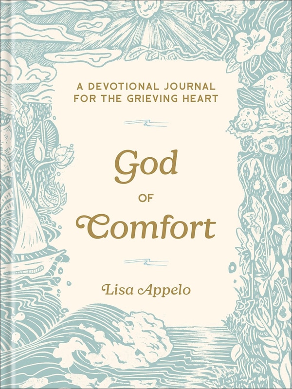 God of Comfort by Lisa Appelo, Paper over Board | Indigo Chapters
