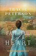 Faithful of Heart by Tracie Peterson, Hardcover | Indigo Chapters