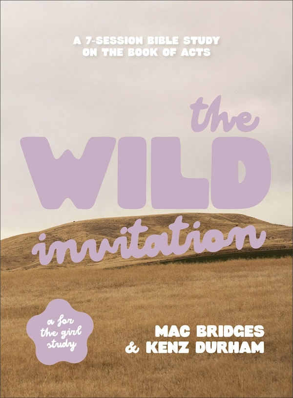 The Wild Invitation by Mac Bridges, Paperback | Indigo Chapters