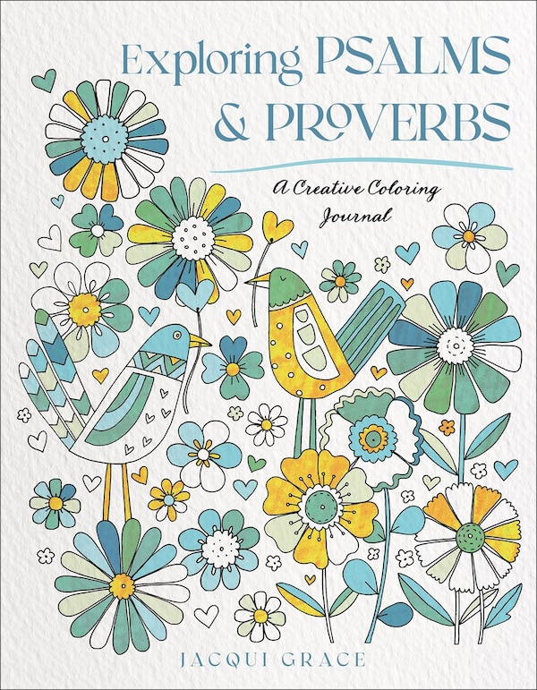 Exploring Psalms and Proverbs by Jacqui Grace, Paperback | Indigo Chapters