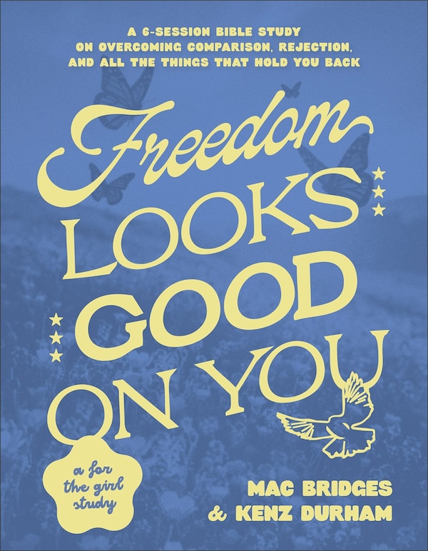 Freedom Looks Good on You by Mac Bridges, Paperback | Indigo Chapters
