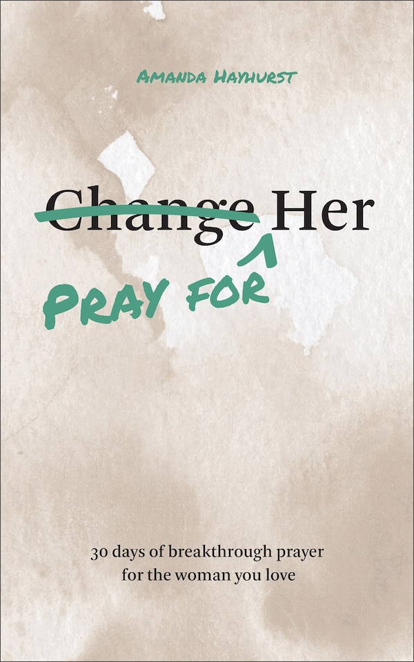 Pray for Her by Amanda Hayhurst, Paperback | Indigo Chapters