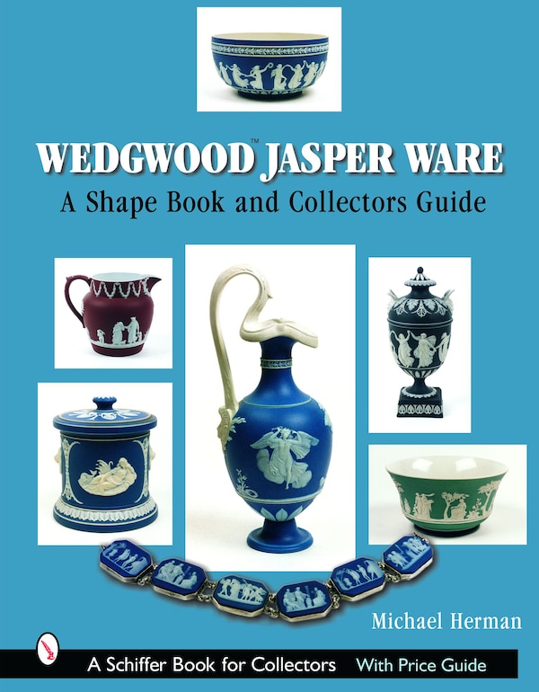 Wedgwood Jasper Ware by Michael Herman, Hardcover | Indigo Chapters